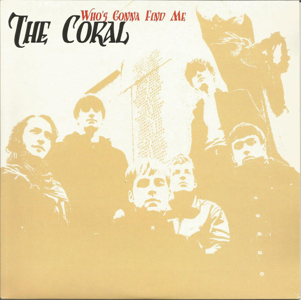 The Coral — Who&#039;s Gonna Find Me cover artwork