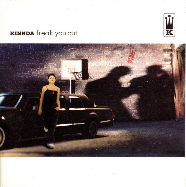 Kinnda — Freak You Out cover artwork