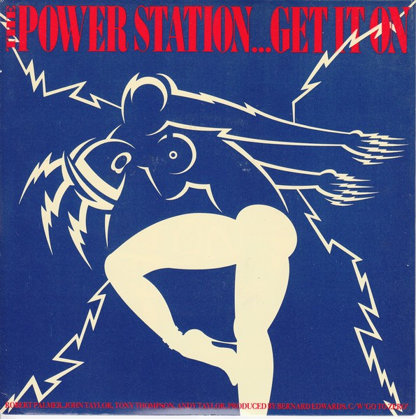 The Power Station — Get It On (Bang A Gong) cover artwork