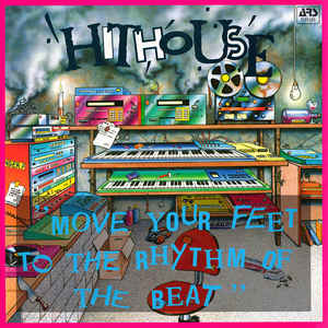 HITHOUSE — Move Your Feet To The Rhythm Of The Beat cover artwork