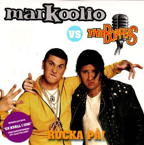 Markoolio featuring The Boppers — Rocka på! cover artwork