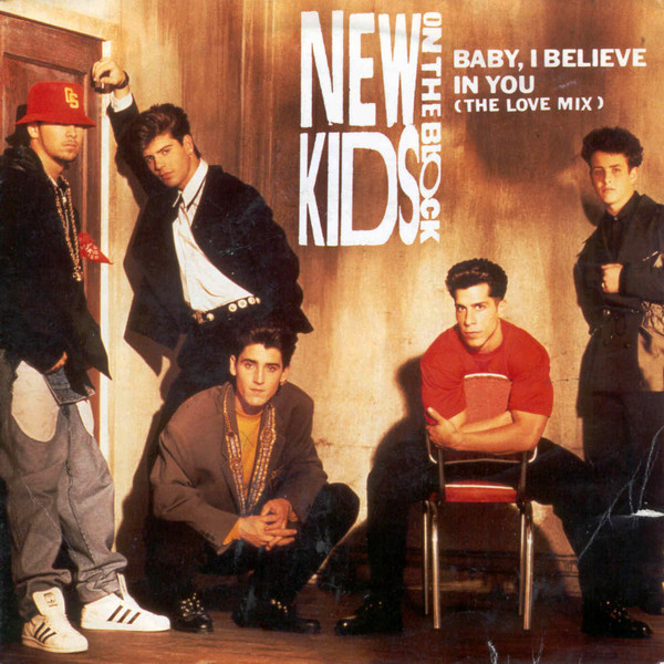 New Kids on the Block — Baby, I Believe In You cover artwork
