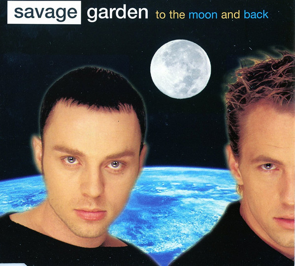 Savage Garden To the Moon and Back cover artwork