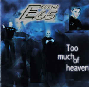 Eiffel 65 Too Much Of Heaven cover artwork