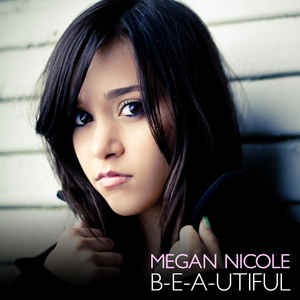 Megan Nicole B-E-A-Utiful cover artwork
