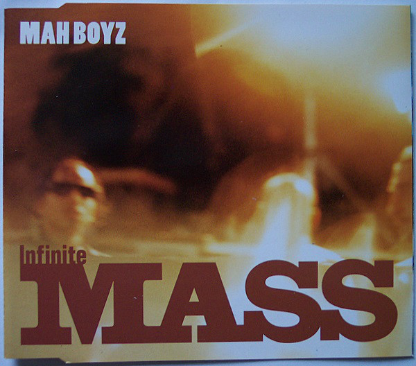 Infinite Mass — Mah Boyz cover artwork