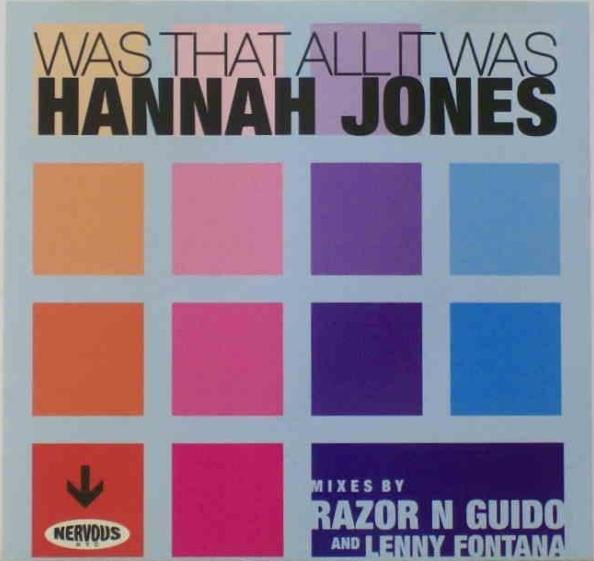 Hannah Jones — Was That All It Was (Razor N Guido Remix) cover artwork