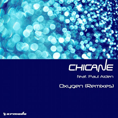 Chicane featuring Paul Aiden — Oxygen cover artwork