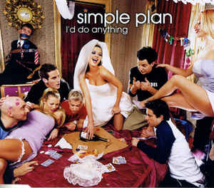 Simple Plan — I&#039;d Do Anything cover artwork