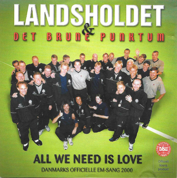 Landsholdet & Det Brune Punktum — All We Need Is Love cover artwork