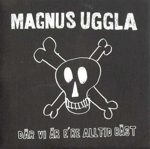 Magnus Uggla — Där vi är e&#039;re alltid bäst cover artwork
