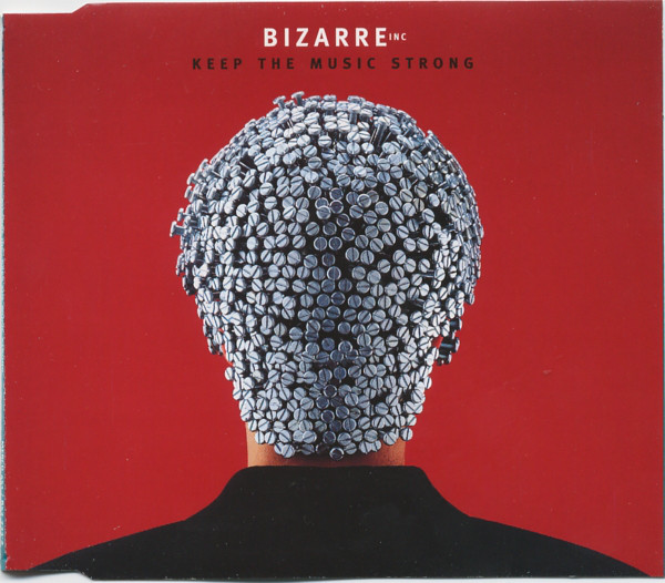 Bizarre Inc — Keep The Music Strong cover artwork