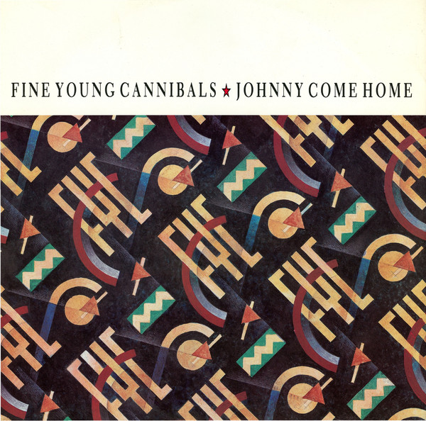 Fine Young Cannibals — Johnny Come Home cover artwork