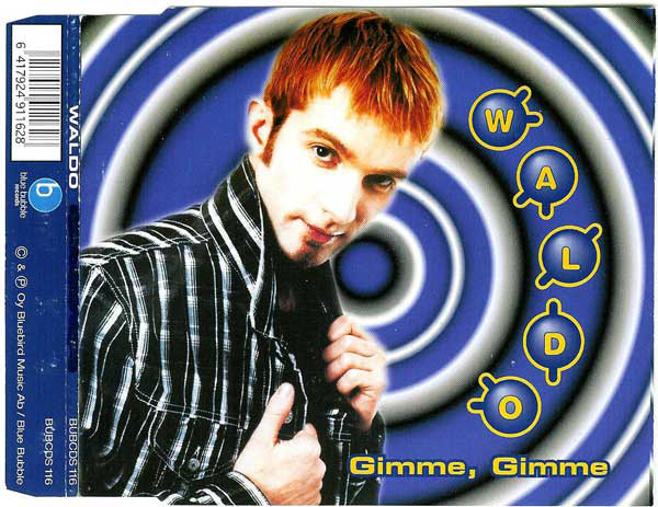 Waldo — Gimme, Gimme cover artwork