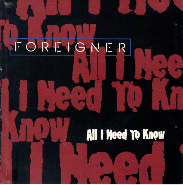 Foreigner All I Need To Know cover artwork