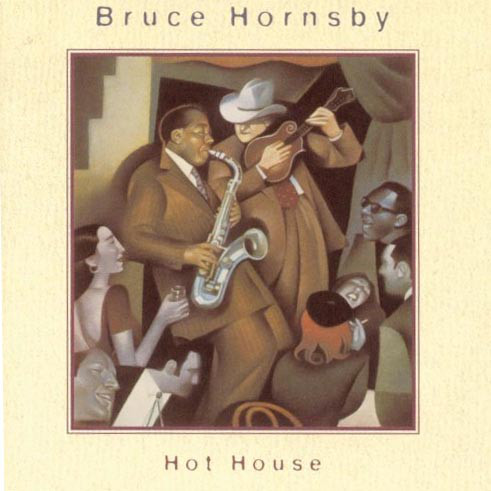 Bruce Hornsby Hot House cover artwork