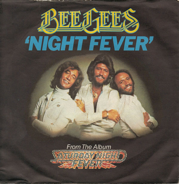 Bee Gees — Night Fever cover artwork