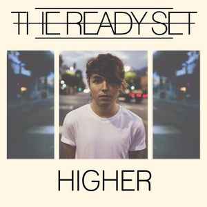 The Ready Set — Higher cover artwork