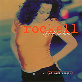 Rockell — I Fell In Love cover artwork