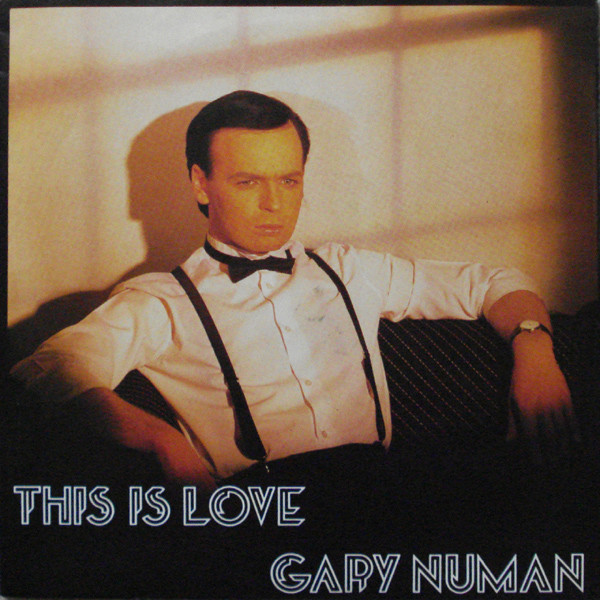 Gary Numan — This is Love cover artwork