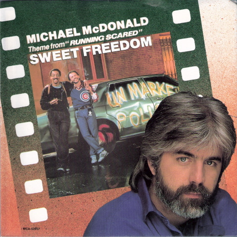 Michael McDonald Sweet Freedom (Theme From &quot;Running Scared&quot;) cover artwork