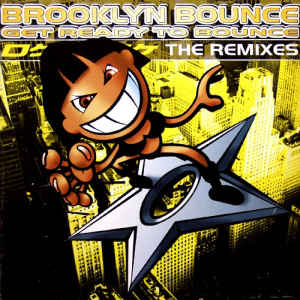 Brooklyn Bounce — Get Ready To Bounce cover artwork