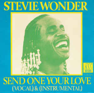 Stevie Wonder Send One Your Love cover artwork