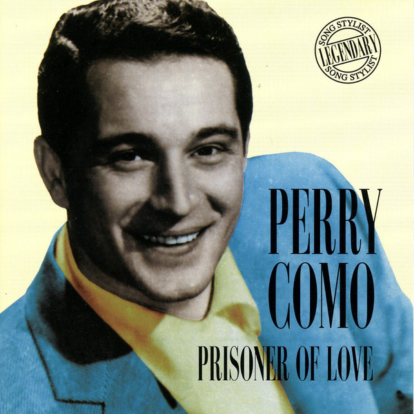 Perry Como Prisoner of Love cover artwork