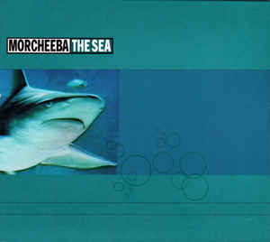 Morcheeba The Sea cover artwork