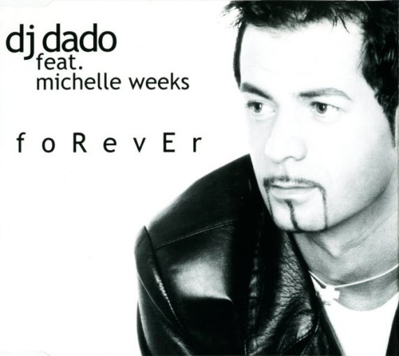 DJ Dado — Forever (Original Radio Mix) cover artwork