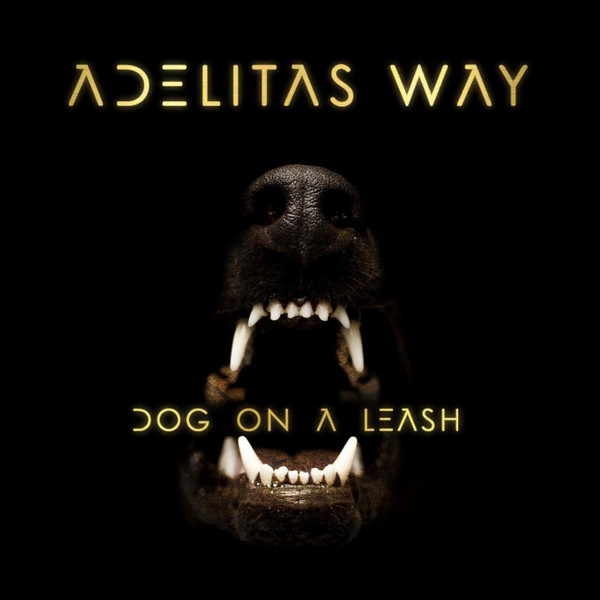 Adelitas Way — Dog On a Leash cover artwork