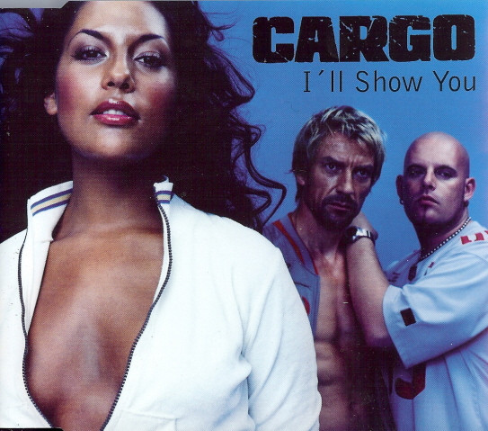 Cargo — I&#039;ll Show You cover artwork
