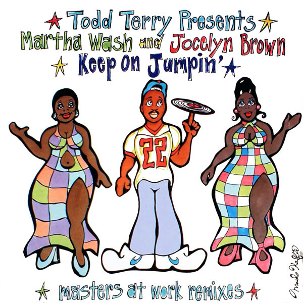 Todd Terry featuring Martha Wash & Jocelyn Brown — Keep On Jumpin&#039; cover artwork