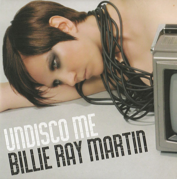 Billie Ray Martin — Undisco Me cover artwork