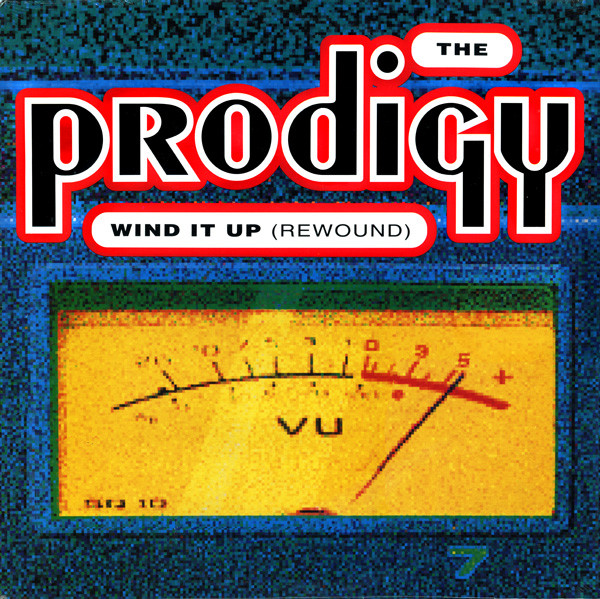 The Prodigy Wind It Up (Rewound) cover artwork