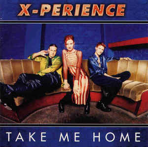 X-Perience Take Me Home cover artwork