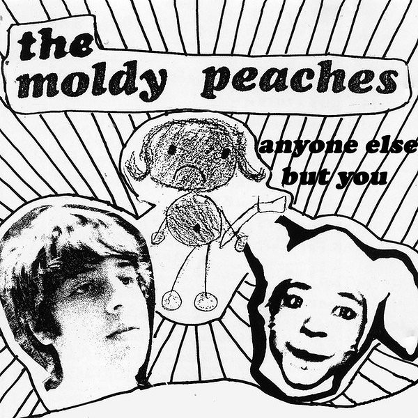 The Moldy Peaches — Anyone Else But You cover artwork