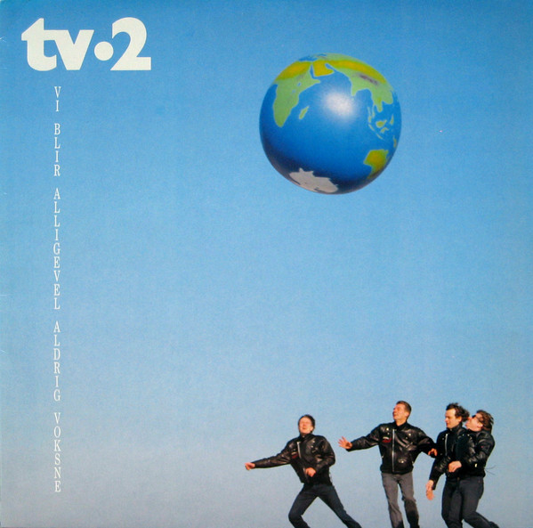 TV-2 Vi blir alligevel aldrig voksne cover artwork