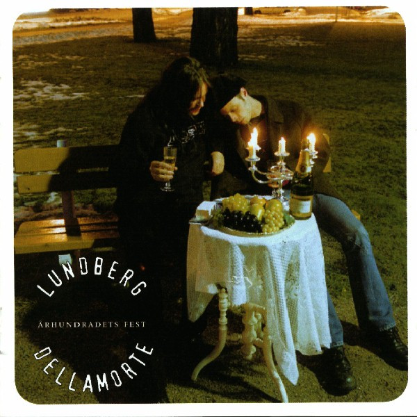 Lundberg &amp; Dellamorte — Århundradets fest cover artwork