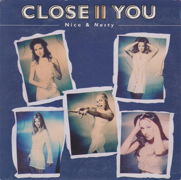 Close II You — Nice &amp; Nasty cover artwork