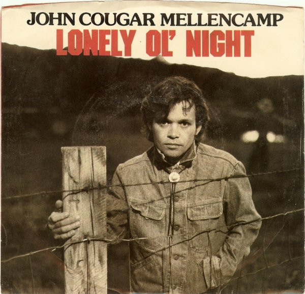John Cougar Mellencamp Lonely Ol&#039; Night cover artwork