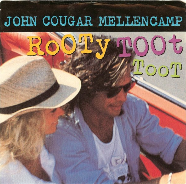 John Cougar Mellencamp — Rooty Toot Toot cover artwork