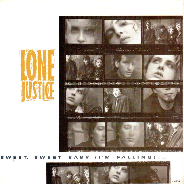 Lone Justice — Sweet Sweet Baby (I&#039;m Falling) cover artwork