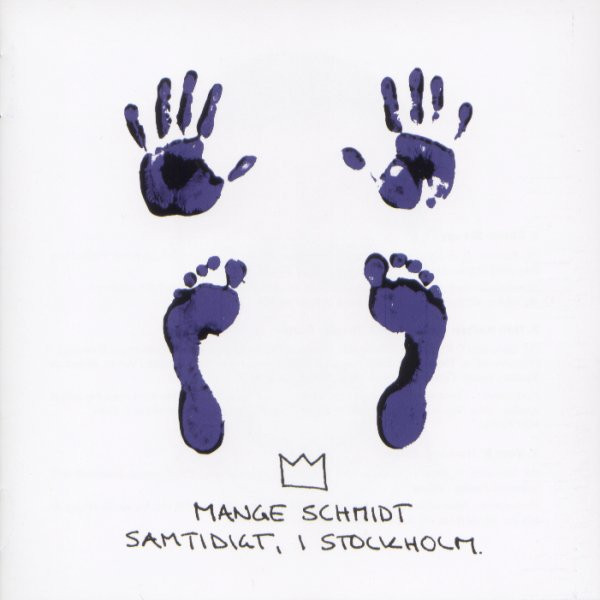 Mange Schmidt Samtidigt, i Stockholm cover artwork