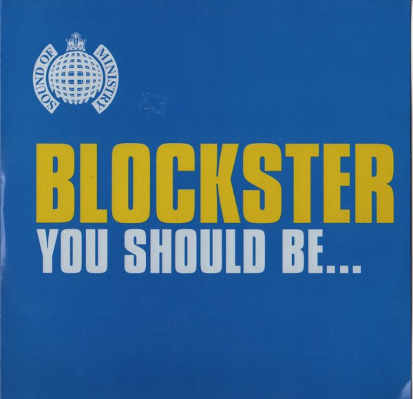 Blockster — You Should Be... cover artwork