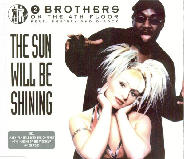 2 Brothers on the 4th Floor — The Sun Will Be Shining cover artwork