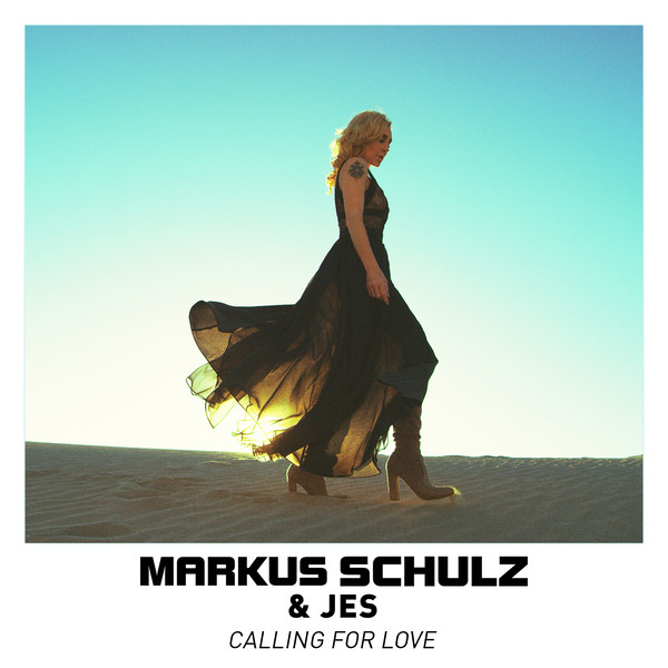 Markus Schulz & Jes — Calling for Love cover artwork