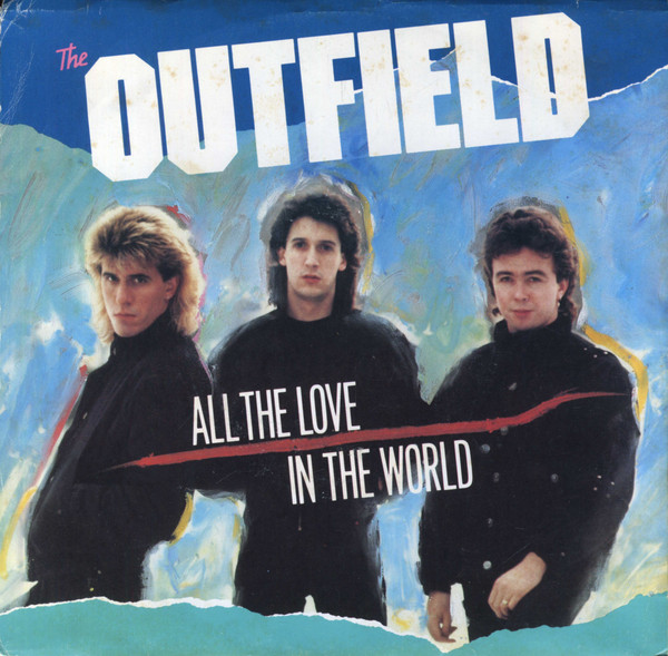 The Outfield — All The Love in The World cover artwork