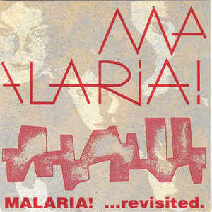 Malaria! — ...revisited cover artwork