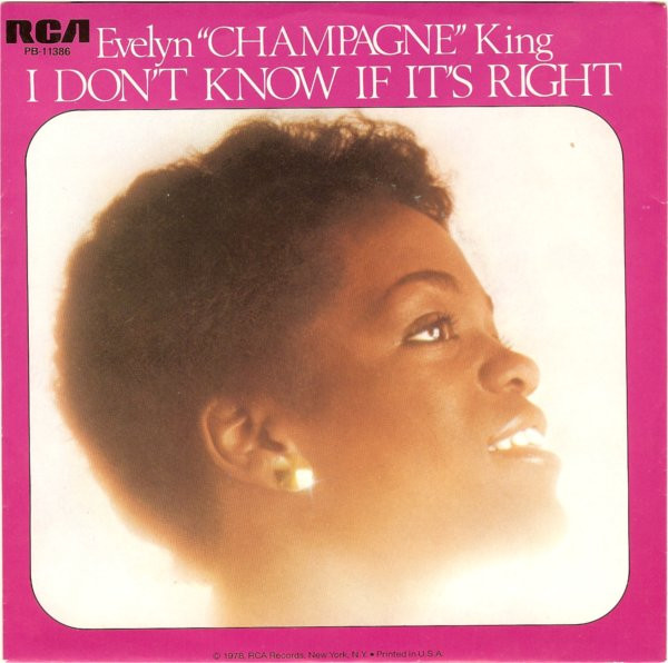 Evelyn &#039;&#039;Champagne&#039;&#039; King — I Don&#039;t Know If It&#039;s Right cover artwork
